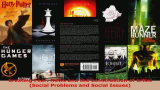 Read  Creating Fear News and the Construction of Crisis Social Problems and Social Issues Ebook Free