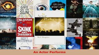 Read  An Actor Performs EBooks Online