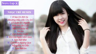 Liên Khúc Nhạc Trẻ Hay Nhất Tháng 7 2015 Nonstop - Việt Mix - H.I.T - Tâm Trạng Buồn