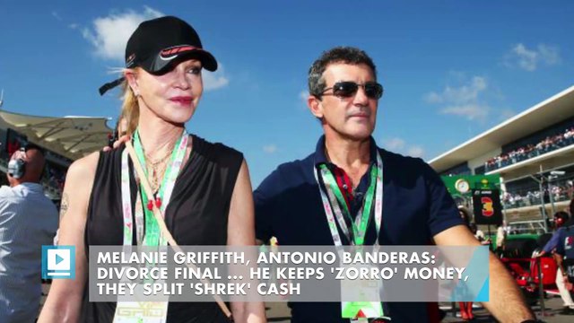 Melanie Griffith, Antonio Banderas: Divorce Final ... He Keeps 'Zorro' Money, They Split 'Shrek' Cash