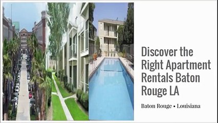Discover the Right Apartment Rentals Baton Rouge LA