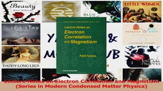 PDF Download  Lecture Notes on Electron Correlation and Magnetism Series in Modern Condensed Matter Download Full Ebook