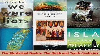 Download  The Illustrated Beatus The Ninth and Tenth Centuries Ebook Free