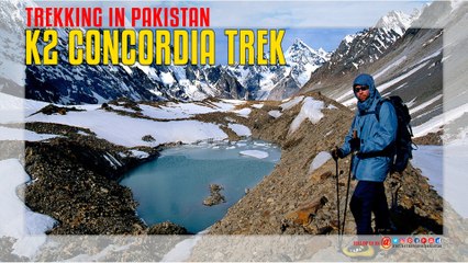 K2 Concordia Trek - Trekking in Pakistan