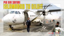 PIA AIR Safari ISLAMABAD TO GILGIT