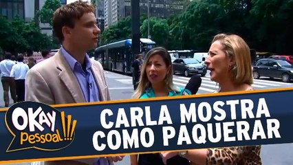 Carla Cecarello mostra tudo sobre a arte da paquera