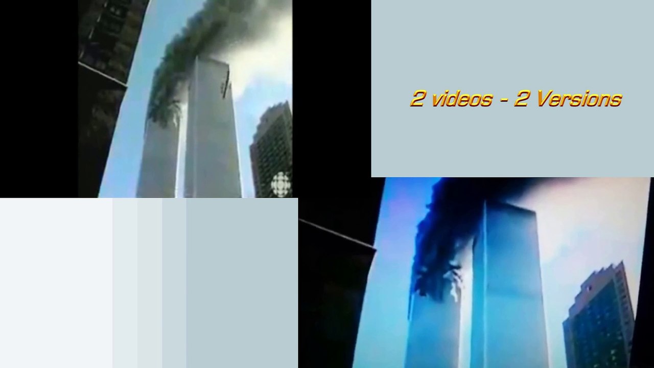 WTC 2001 September 11 : 2 Videos, Only One True ! ► 911