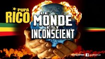 Pupa Rico - Monde Inconscient
