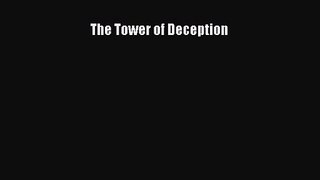 Download The Tower of Deception Ebook Online