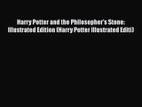 Read Harry Potter and the Philosopher's Stone: Illustrated Edition (Harry Potter Illustrated