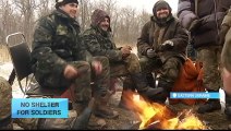 No Shelter for Soldiers׃ Ukrainian soldiers endure harsh weather conditions without shelter