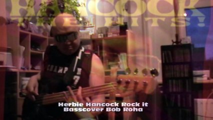 Herbie Hancock Rock it HD720 m2 Basscover Bob Roha