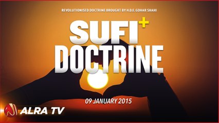 Must Watch: Sufi+ Doctrine | Revolutionised doctrine brought by H.D.E. Gohar Shahi