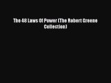Read The 48 Laws Of Power (The Robert Greene Collection) Ebook Online