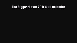 PDF Download The Biggest Loser 2011 Wall Calendar Download Full Ebook