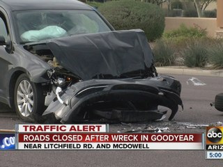 Roads closed after wreck in Goodyear