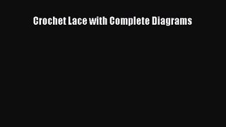 PDF Download Crochet Lace with Complete Diagrams Download Online