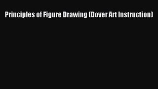 [PDF Download] Principles of Figure Drawing (Dover Art Instruction) [Download] Full Ebook