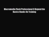 [PDF Download] Macromedia Flash Professional 8 Beyond the Basics Hands-On Training [Download]