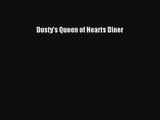 PDF Download Dusty's Queen of Hearts Diner PDF Full Ebook