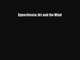 [PDF Download] Synesthesia: Art and the Mind [Download] Online