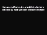 [PDF Download] Listening to Western Music (with Introduction to Listening CD-ROM) (Available