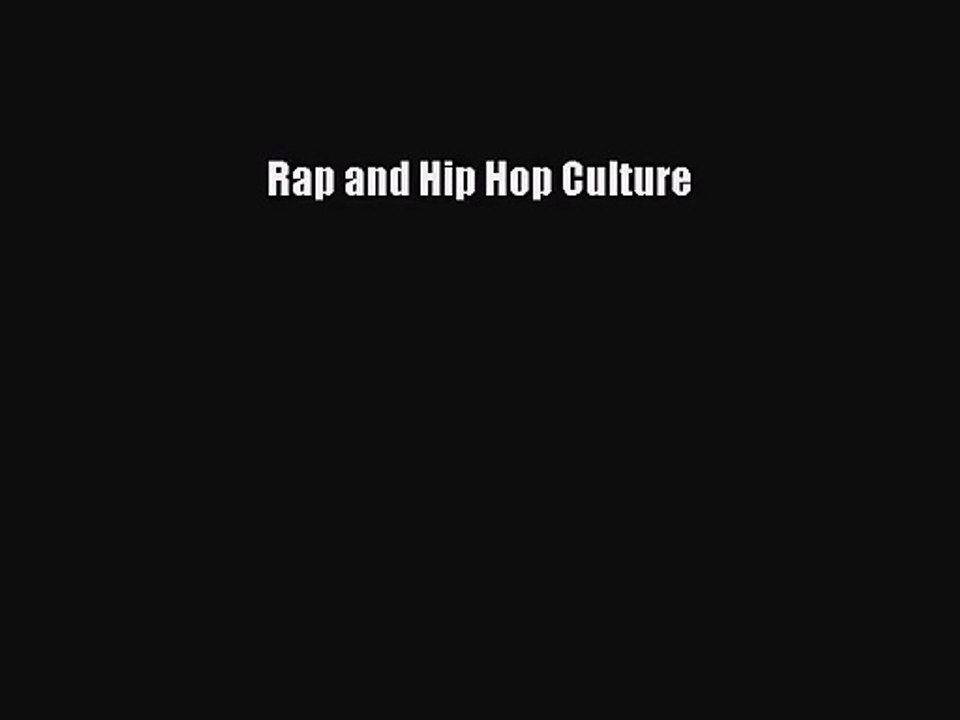[PDF Download] Rap and Hip Hop Culture [Read] Full Ebook