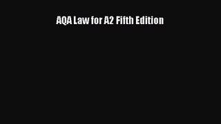 AQA Law for A2 Fifth Edition [PDF Download] Online