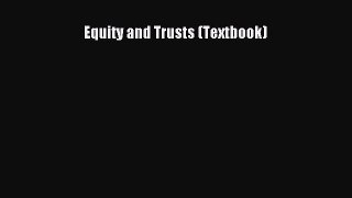 Equity and Trusts (Textbook) [PDF Download] Online