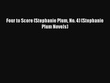 Four to Score (Stephanie Plum No. 4) (Stephanie Plum Novels) [Read] Full Ebook