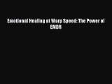 Read Emotional Healing at Warp Speed: The Power of EMDR PDF Online