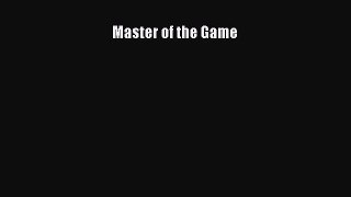 Master of the Game [Download] Full Ebook