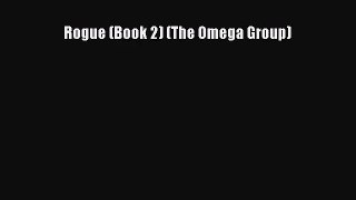 [PDF Download] Rogue (Book 2) (The Omega Group) [PDF] Full Ebook