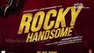 Rocky Handsome Trailer 2016 - John Abraham, Shruti Haasan, Nathalia Kaur - First Look