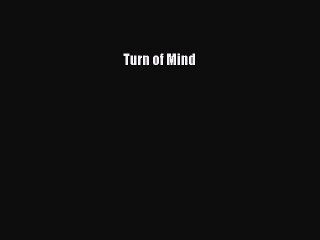 [PDF Download] Turn of Mind [PDF] Full Ebook