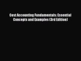 [PDF Download] Cost Accounting Fundamentals: Essential Concepts and Examples (3rd Edition)