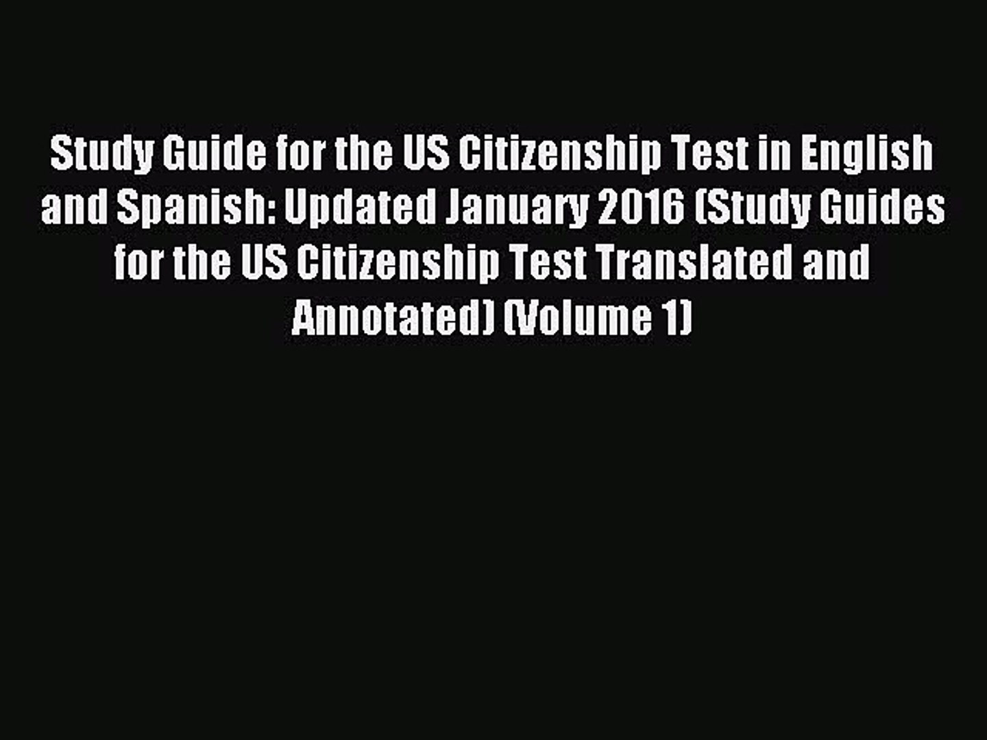 [PDF Download] Study Guide for the US Citizenship Test in English and Spanish: Updated January
