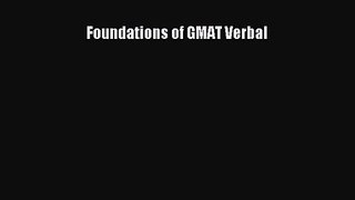 [PDF Download] Foundations of GMAT Verbal [PDF] Full Ebook