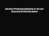 [PDF Download] Extremis (Previously published as The Last Assassin) (A John Rain Novel) [PDF]