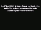 [PDF Download] Real-Time UNIX® Systems: Design and Application Guide (The Springer International