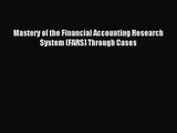 [PDF Download] Mastery of the Financial Accounting Research System (FARS) Through Cases [PDF]