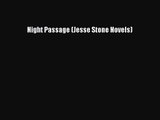 [PDF Download] Night Passage (Jesse Stone Novels) [Download] Online