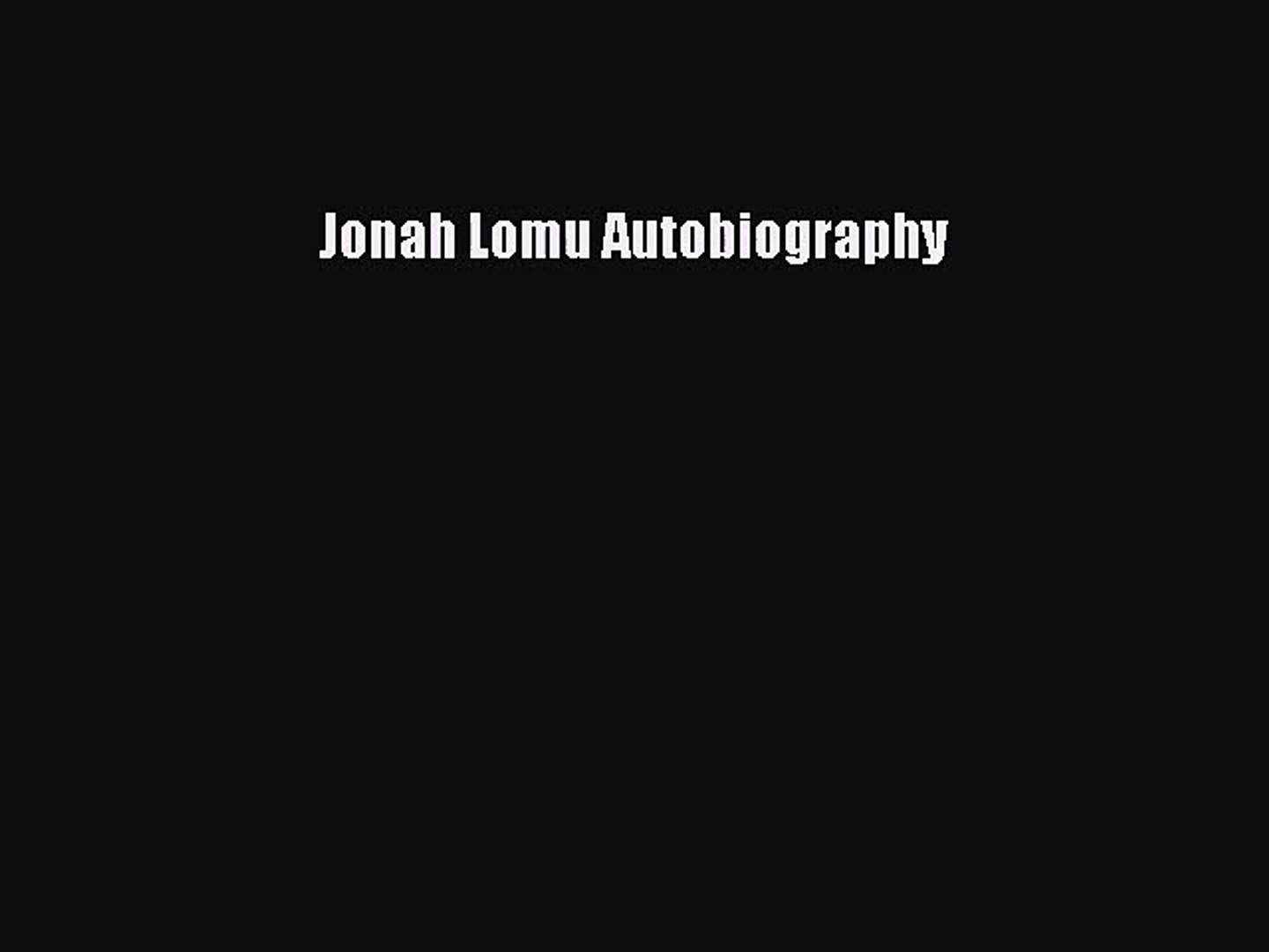 Jonah Lomu Autobiography Read Full Ebook - 