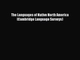 PDF Download The Languages of Native North America (Cambridge Language Surveys) PDF Online