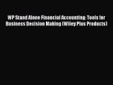 [PDF Download] WP Stand Alone Financial Accounting: Tools for Business Decision Making (Wiley