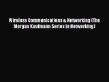 [PDF Download] Wireless Communications & Networking (The Morgan Kaufmann Series in Networking)