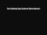 [PDF Download] The Unlikely Spy (Gabriel Allon Novels) [PDF] Online