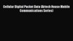 [PDF Download] Cellular Digital Packet Data (Artech House Mobile Communications Series) [PDF]