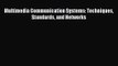 [PDF Download] Multimedia Communication Systems: Techniques Standards and Networks [Download]