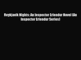 [PDF Download] Reykjavik Nights: An Inspector Erlendur Novel (An Inspector Erlendur Series)